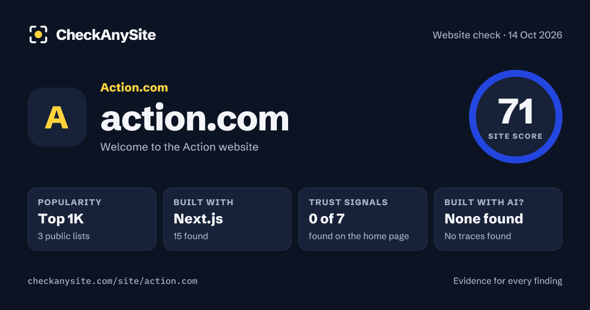 action.com on CheckAnySite: AI traces none found, popularity Top 1K, site score 71 of 100.
