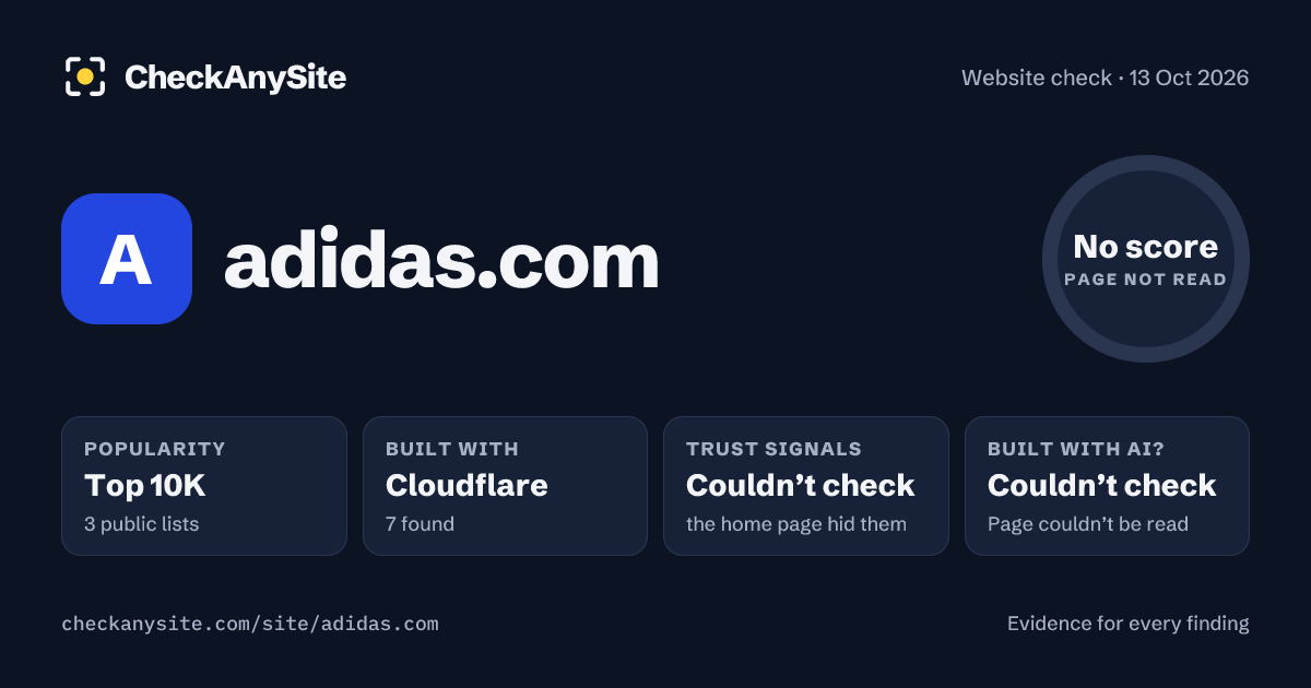 adidas.com on CheckAnySite: AI traces couldn’t check, popularity Top 10K, no score.