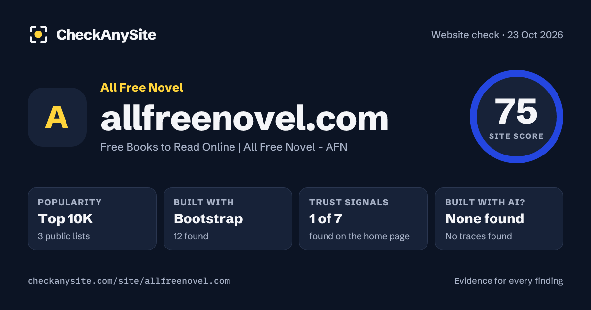 allfreenovel.com on CheckAnySite: AI traces none found, popularity Top 10K, site score 75 of 100.
