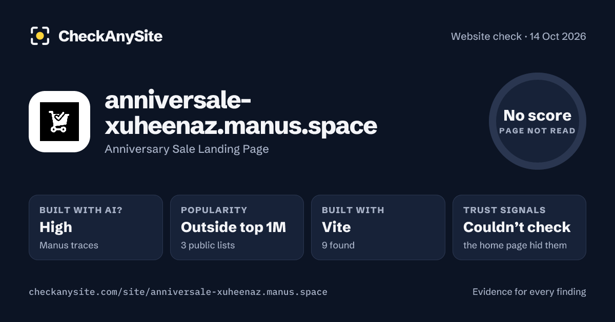anniversale-xuheenaz.manus.space on CheckAnySite: AI traces high, popularity Outside top 1M, no score.