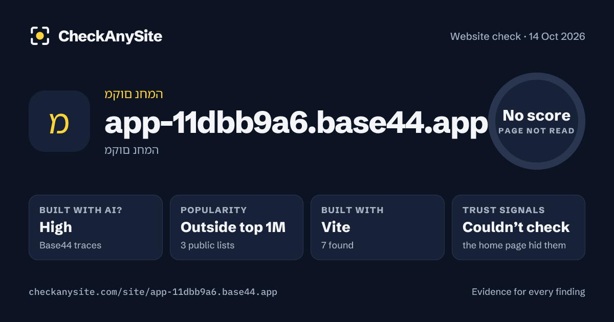 app-11dbb9a6.base44.app on CheckAnySite: AI traces high, popularity Outside top 1M, no score.