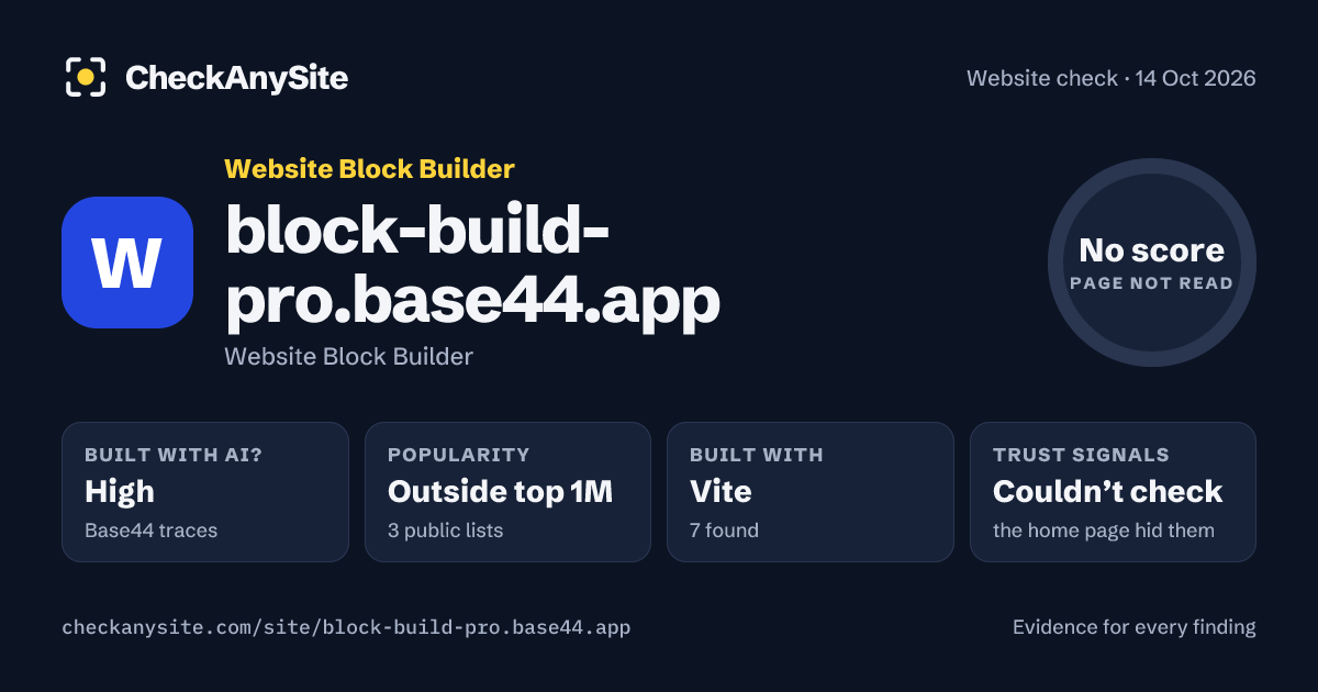 block-build-pro.base44.app on CheckAnySite: AI traces high, popularity Outside top 1M, no score.