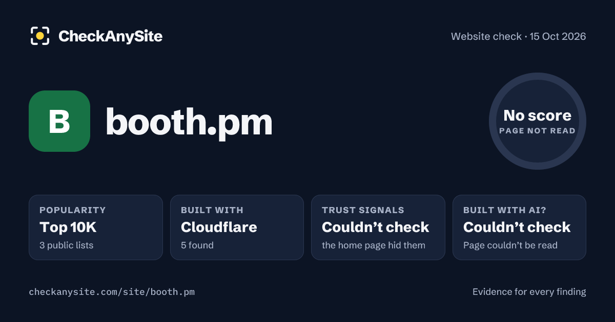 booth.pm on CheckAnySite: AI traces couldn’t check, popularity Top 10K, no score.