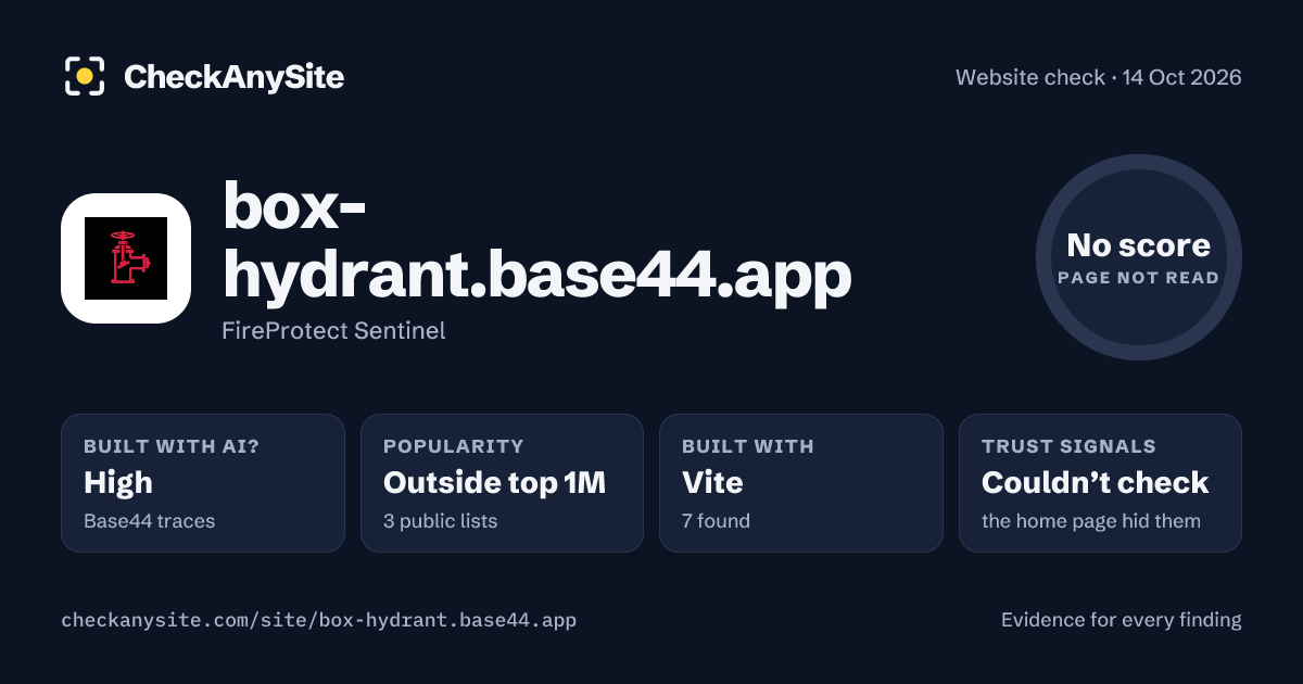box-hydrant.base44.app on CheckAnySite: AI traces high, popularity Outside top 1M, no score.