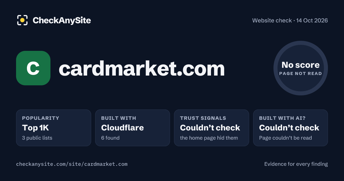 cardmarket.com on CheckAnySite: AI traces couldn’t check, popularity Top 1K, no score.
