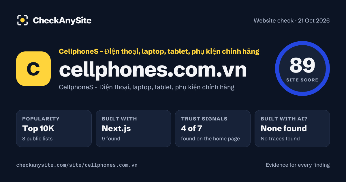 cellphones.com.vn on CheckAnySite: AI traces none found, popularity Top 10K, site score 89 of 100.