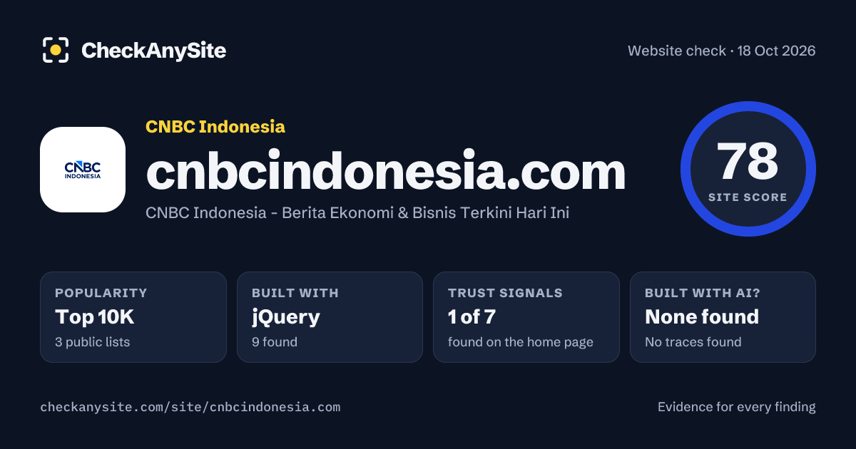 cnbcindonesia.com on CheckAnySite: AI traces none found, popularity Top 10K, site score 78 of 100.