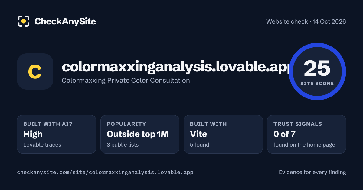 colormaxxinganalysis.lovable.app on CheckAnySite: AI traces high, popularity Outside top 1M, site score 25 of 100.