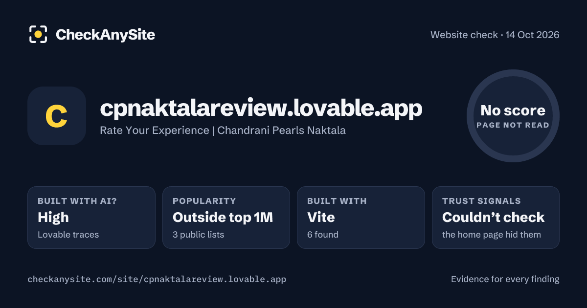 cpnaktalareview.lovable.app on CheckAnySite: AI traces high, popularity Outside top 1M, no score.