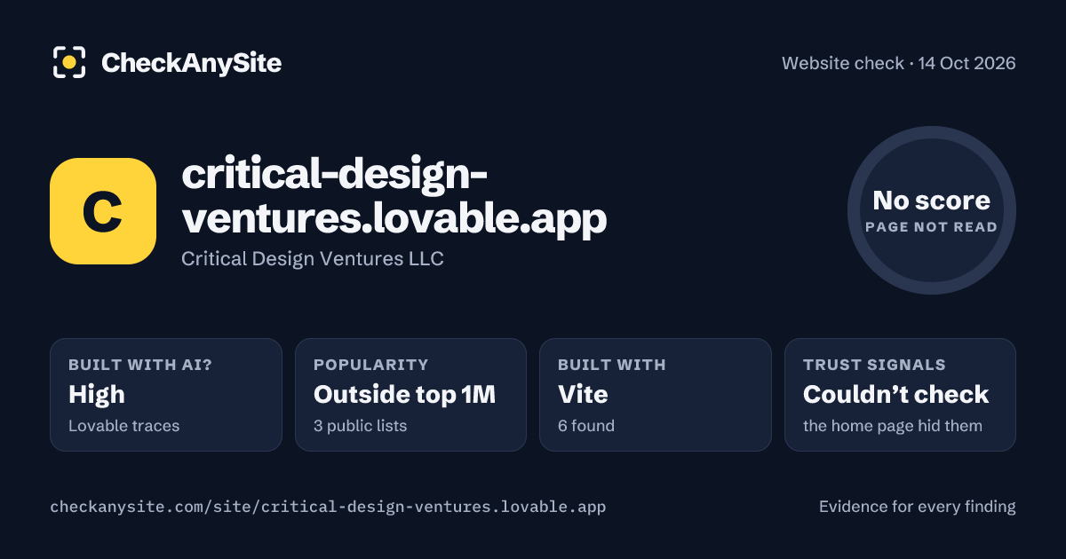 critical-design-ventures.lovable.app on CheckAnySite: AI traces high, popularity Outside top 1M, no score.