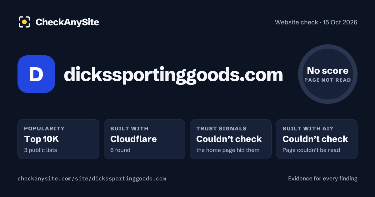 dickssportinggoods.com on CheckAnySite: AI traces couldn’t check, popularity Top 10K, no score.