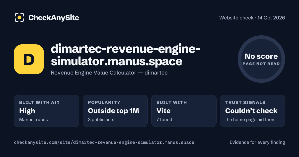dimartec-revenue-engine-simulator.manus.space on CheckAnySite: AI traces high, popularity Outside top 1M, no score.
