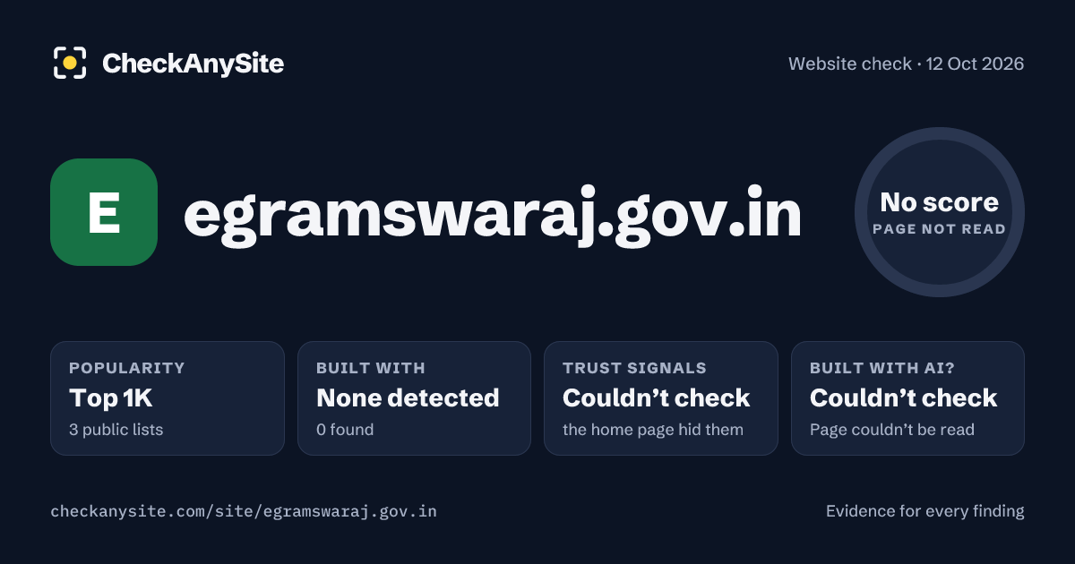 egramswaraj.gov.in on CheckAnySite: AI traces couldn’t check, popularity Top 1K, no score.