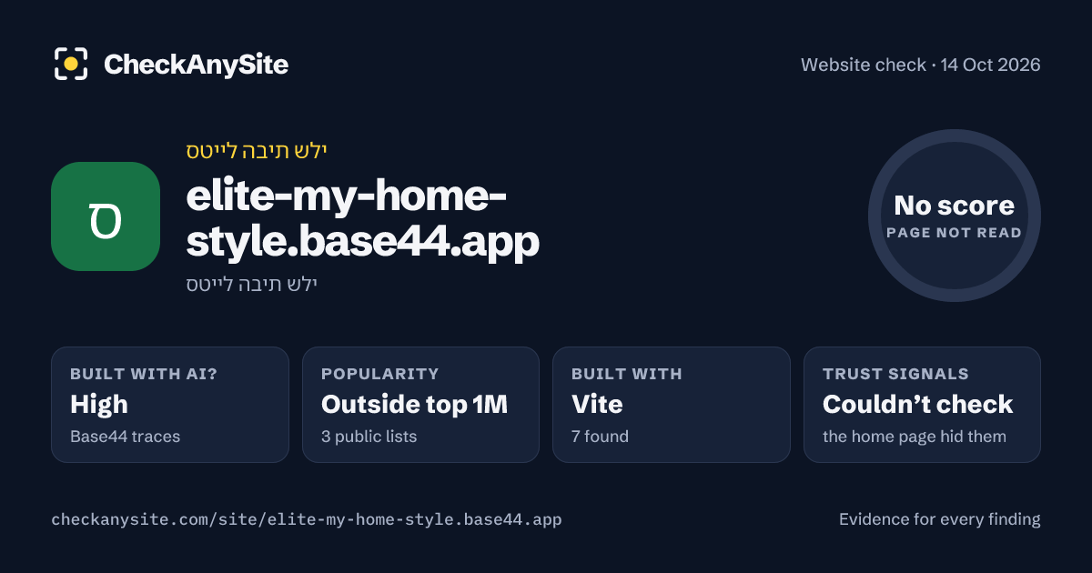 elite-my-home-style.base44.app on CheckAnySite: AI traces high, popularity Outside top 1M, no score.