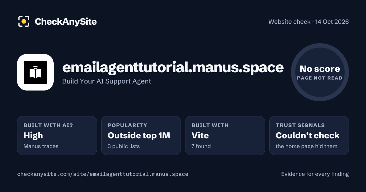 emailagenttutorial.manus.space on CheckAnySite: AI traces high, popularity Outside top 1M, no score.