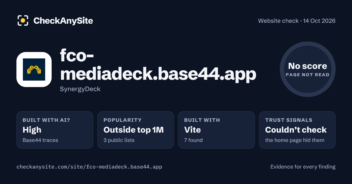 fco-mediadeck.base44.app on CheckAnySite: AI traces high, popularity Outside top 1M, no score.