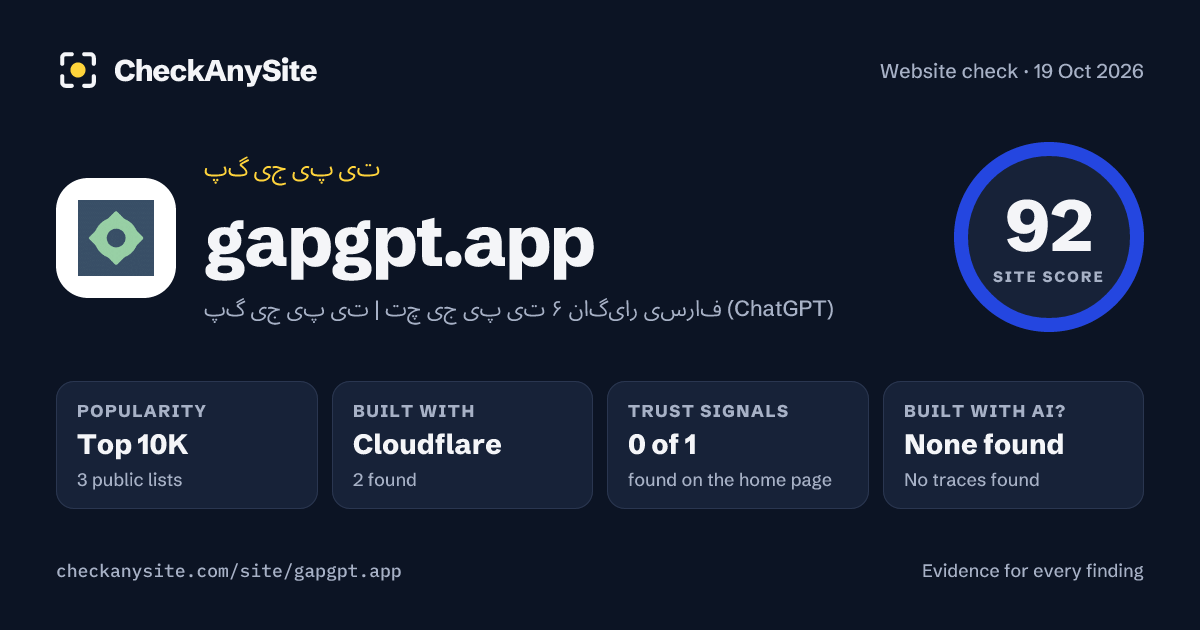 gapgpt.app on CheckAnySite: AI traces none found, popularity Top 10K, site score 92 of 100.