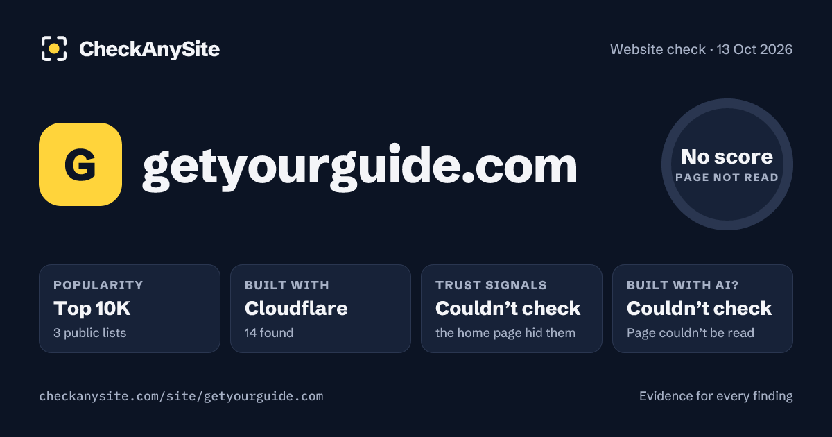 getyourguide.com on CheckAnySite: AI traces couldn’t check, popularity Top 10K, no score.