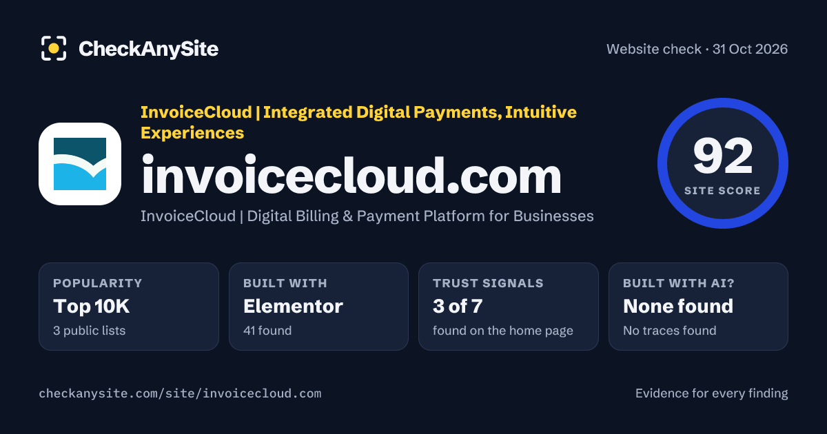 invoicecloud.com on CheckAnySite: AI traces none found, popularity Top 10K, site score 92 of 100.