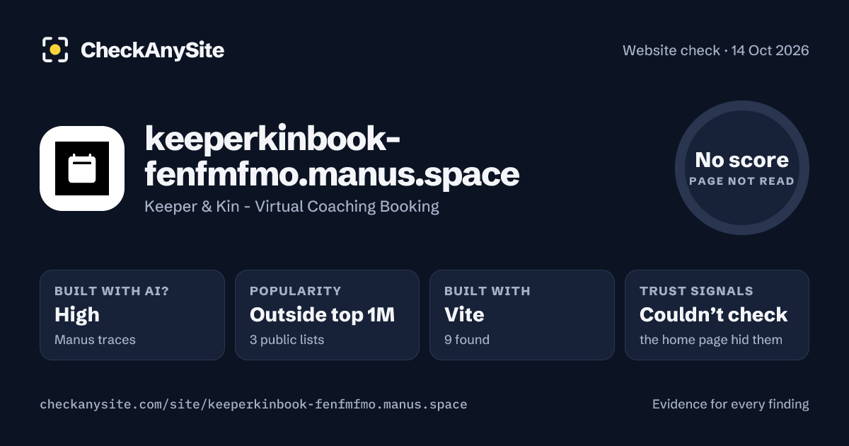 keeperkinbook-fenfmfmo.manus.space on CheckAnySite: AI traces high, popularity Outside top 1M, no score.