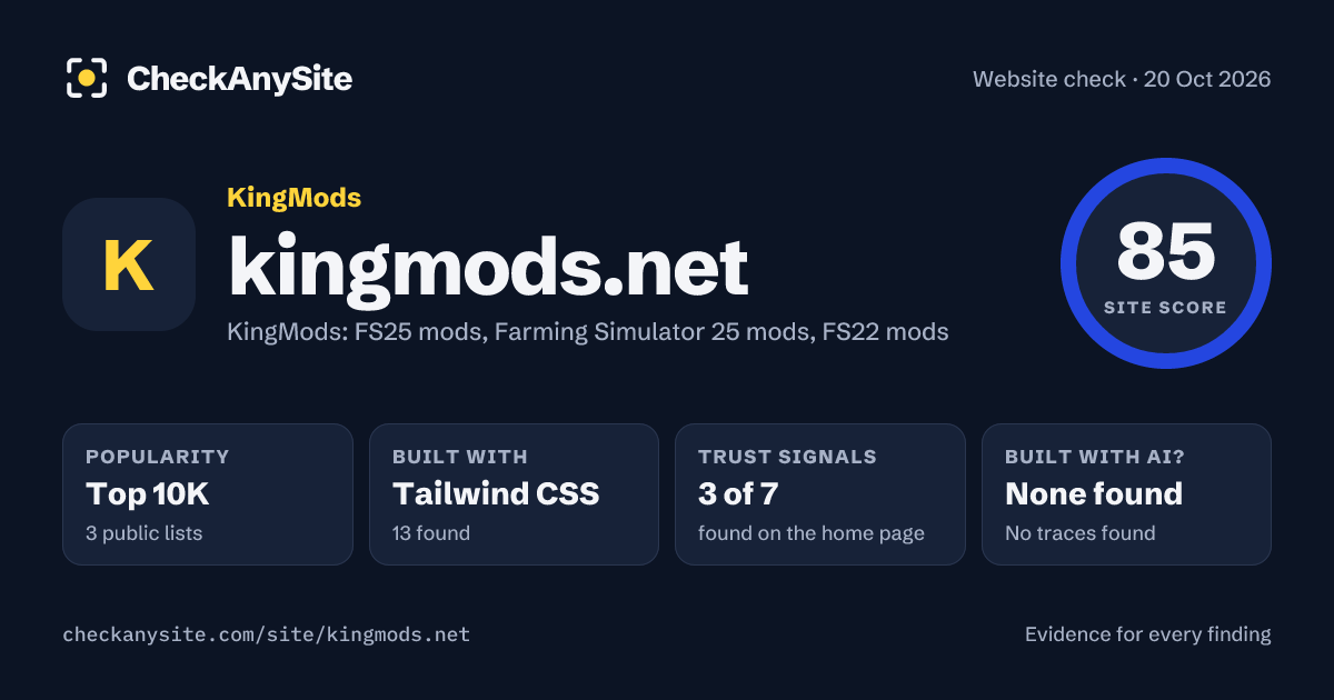 kingmods.net on CheckAnySite: AI traces none found, popularity Top 10K, site score 85 of 100.