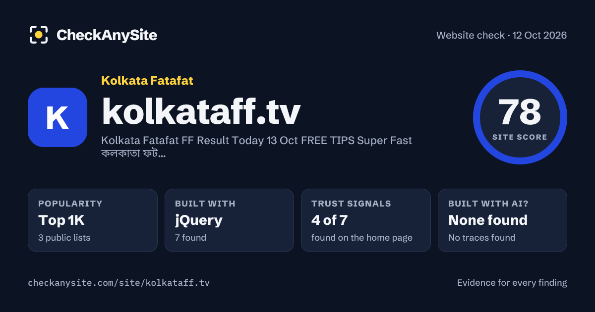 kolkataff.tv on CheckAnySite: AI traces none found, popularity Top 1K, site score 78 of 100.