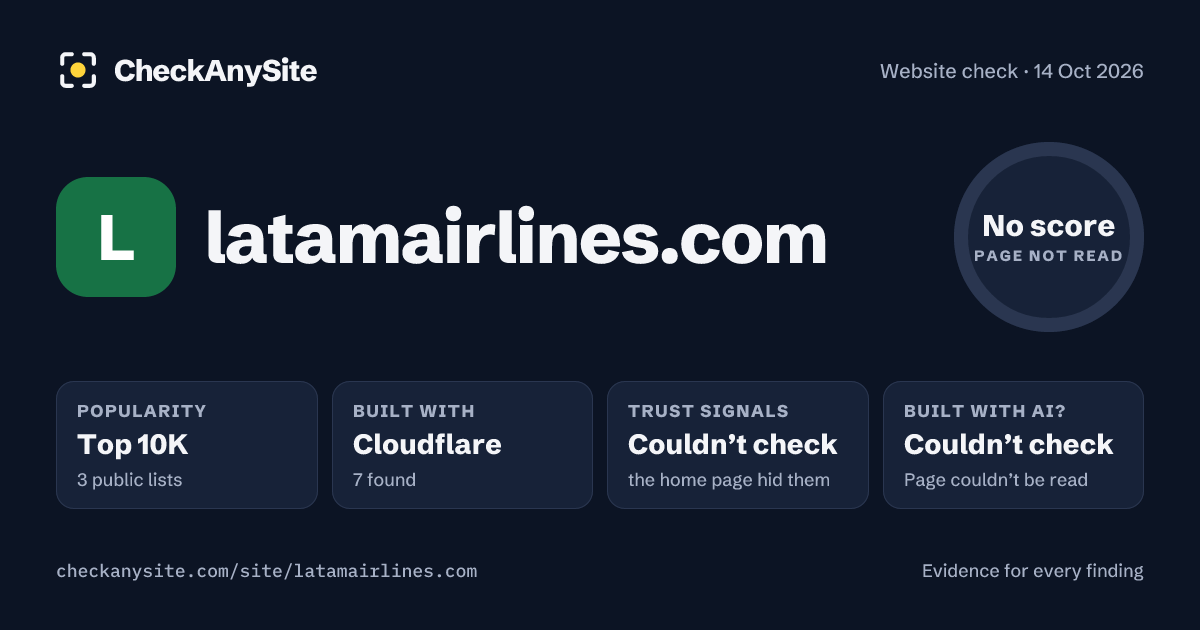 latamairlines.com on CheckAnySite: AI traces couldn’t check, popularity Top 10K, no score.