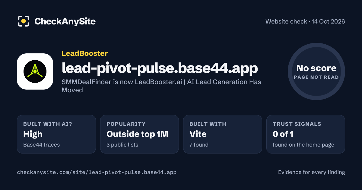 lead-pivot-pulse.base44.app on CheckAnySite: AI traces high, popularity Outside top 1M, no score.