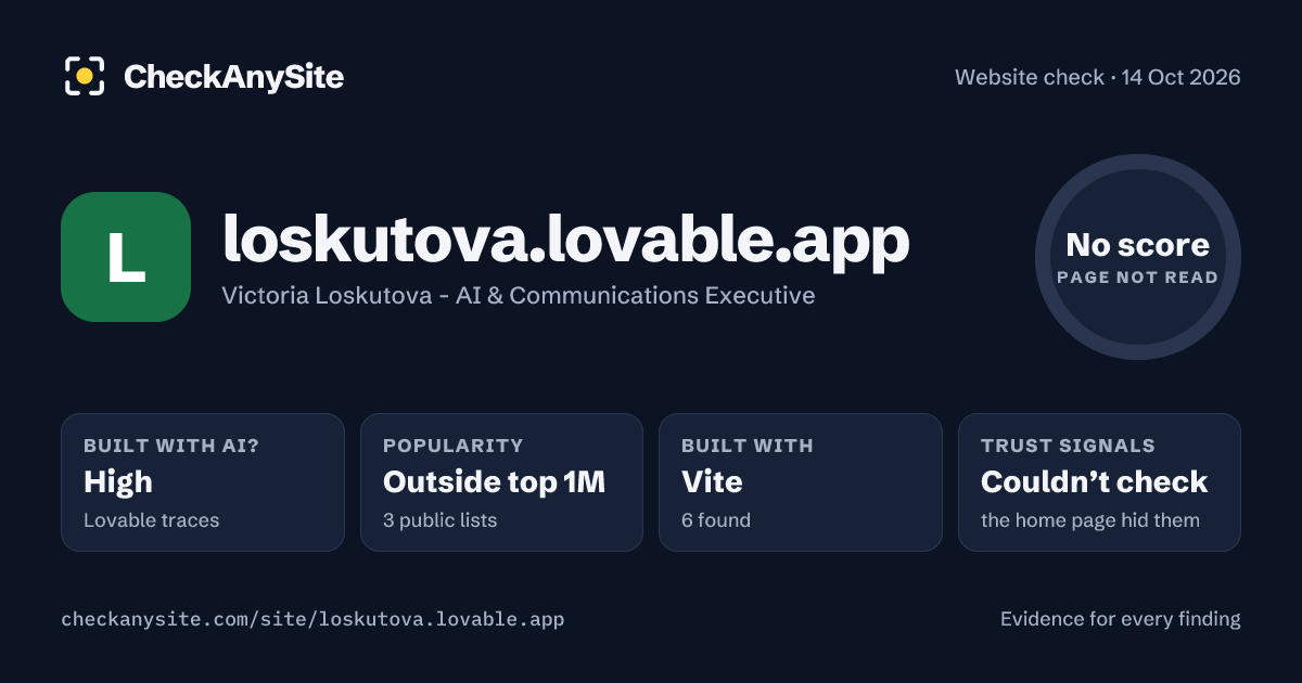 loskutova.lovable.app on CheckAnySite: AI traces high, popularity Outside top 1M, no score.