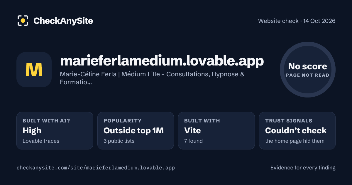 marieferlamedium.lovable.app on CheckAnySite: AI traces high, popularity Outside top 1M, no score.