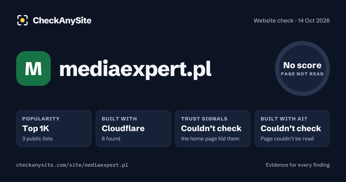 mediaexpert.pl on CheckAnySite: AI traces couldn’t check, popularity Top 1K, no score.