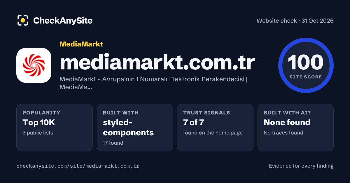 mediamarkt.com.tr on CheckAnySite: AI traces none found, popularity Top 10K, site score 100 of 100.