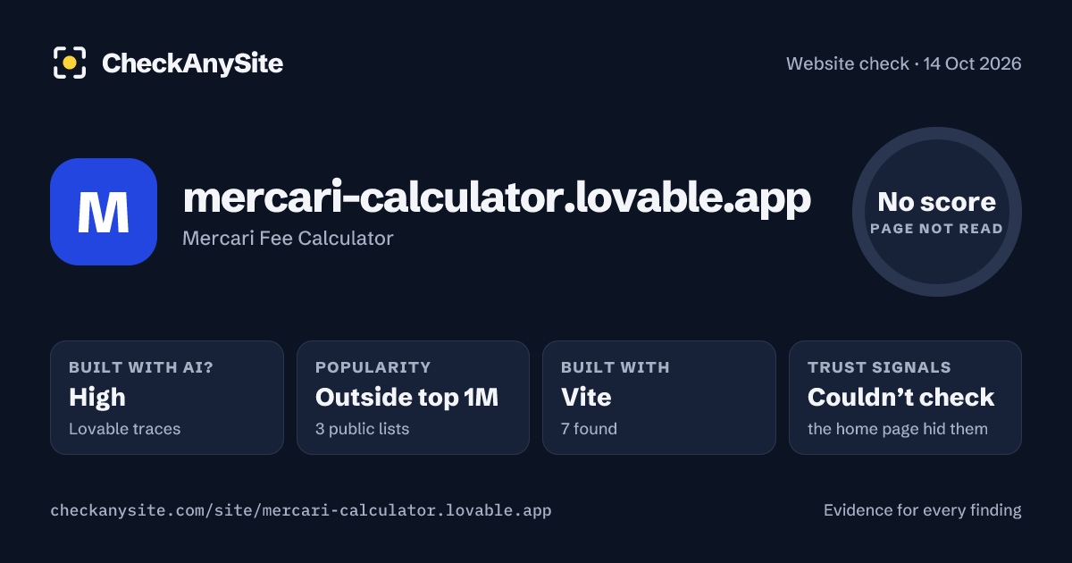 mercari-calculator.lovable.app on CheckAnySite: AI traces high, popularity Outside top 1M, no score.