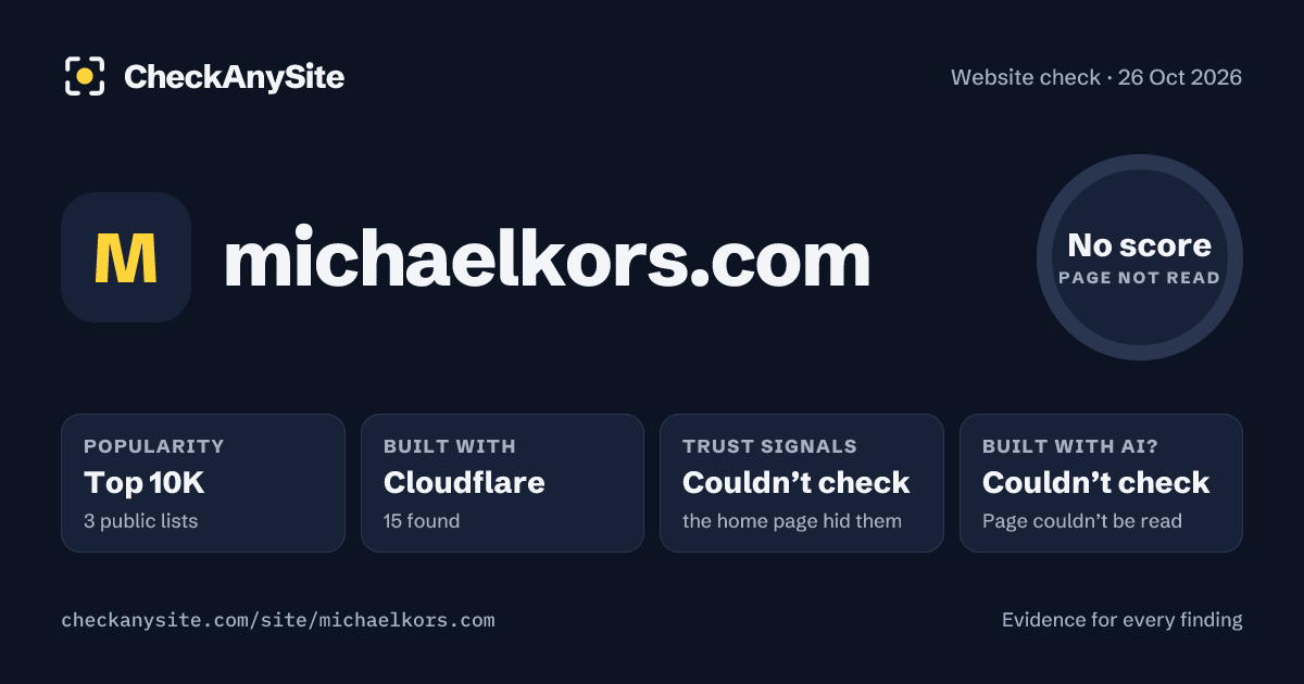 michaelkors.com on CheckAnySite: AI traces couldn’t check, popularity Top 10K, no score.