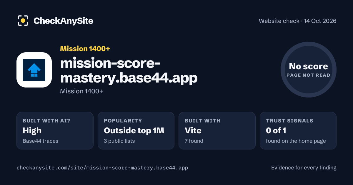 mission-score-mastery.base44.app on CheckAnySite: AI traces high, popularity Outside top 1M, no score.