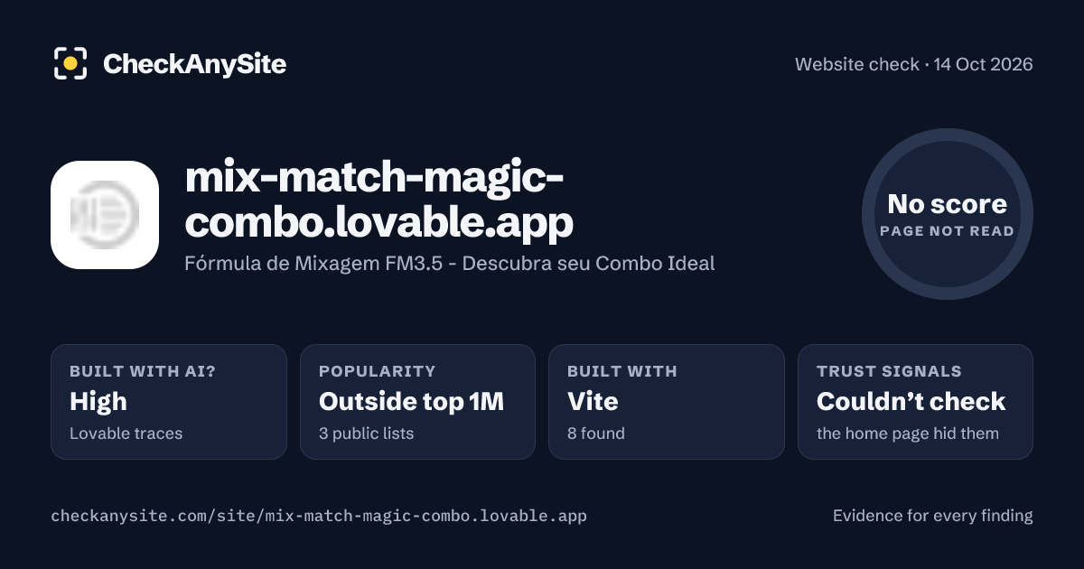 mix-match-magic-combo.lovable.app on CheckAnySite: AI traces high, popularity Outside top 1M, no score.