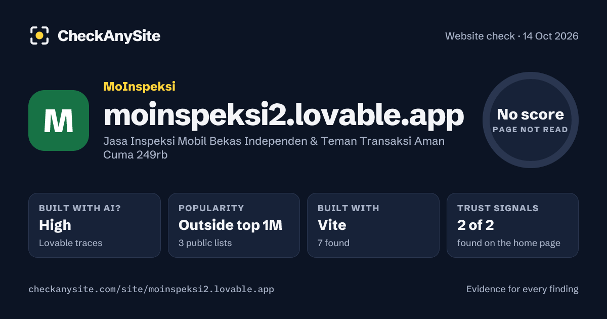moinspeksi2.lovable.app on CheckAnySite: AI traces high, popularity Outside top 1M, no score.