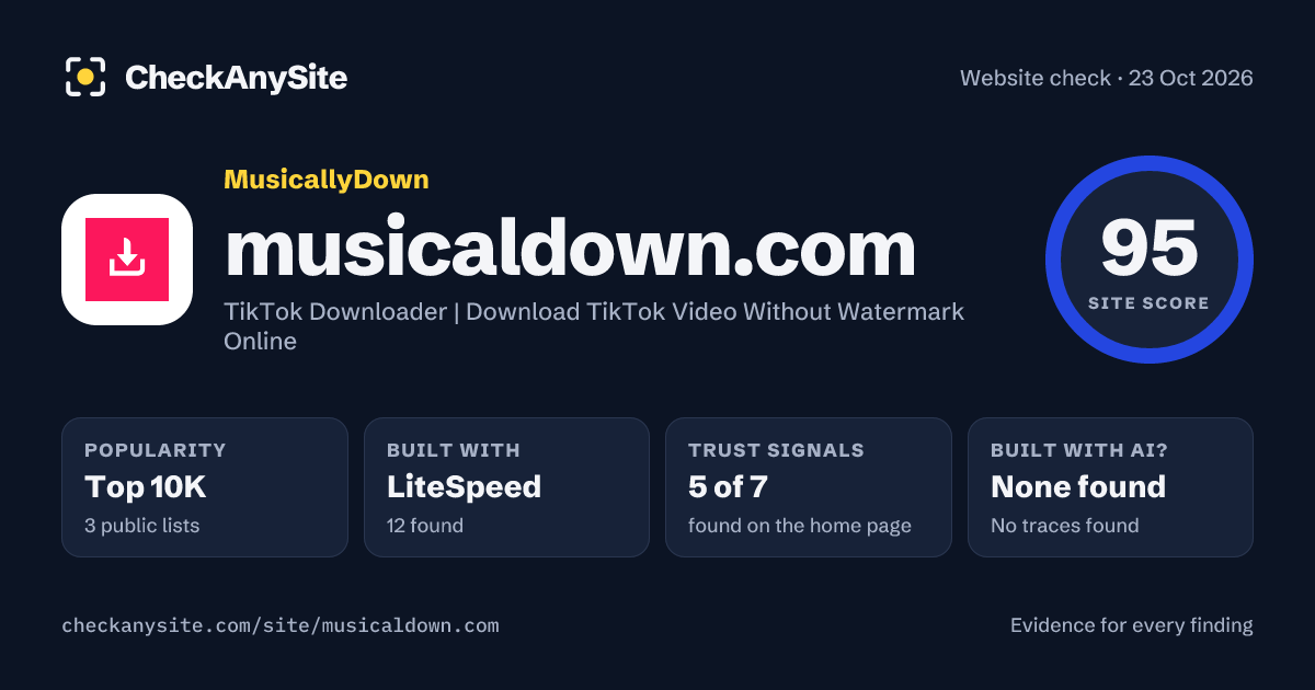 musicaldown.com on CheckAnySite: AI traces none found, popularity Top 10K, site score 95 of 100.