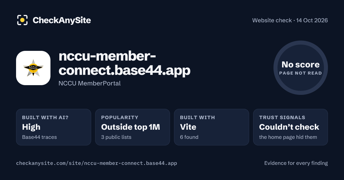 nccu-member-connect.base44.app on CheckAnySite: AI traces high, popularity Outside top 1M, no score.