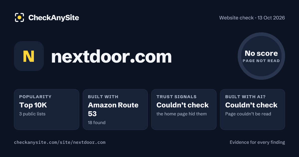 nextdoor.com on CheckAnySite: AI traces couldn’t check, popularity Top 10K, no score.