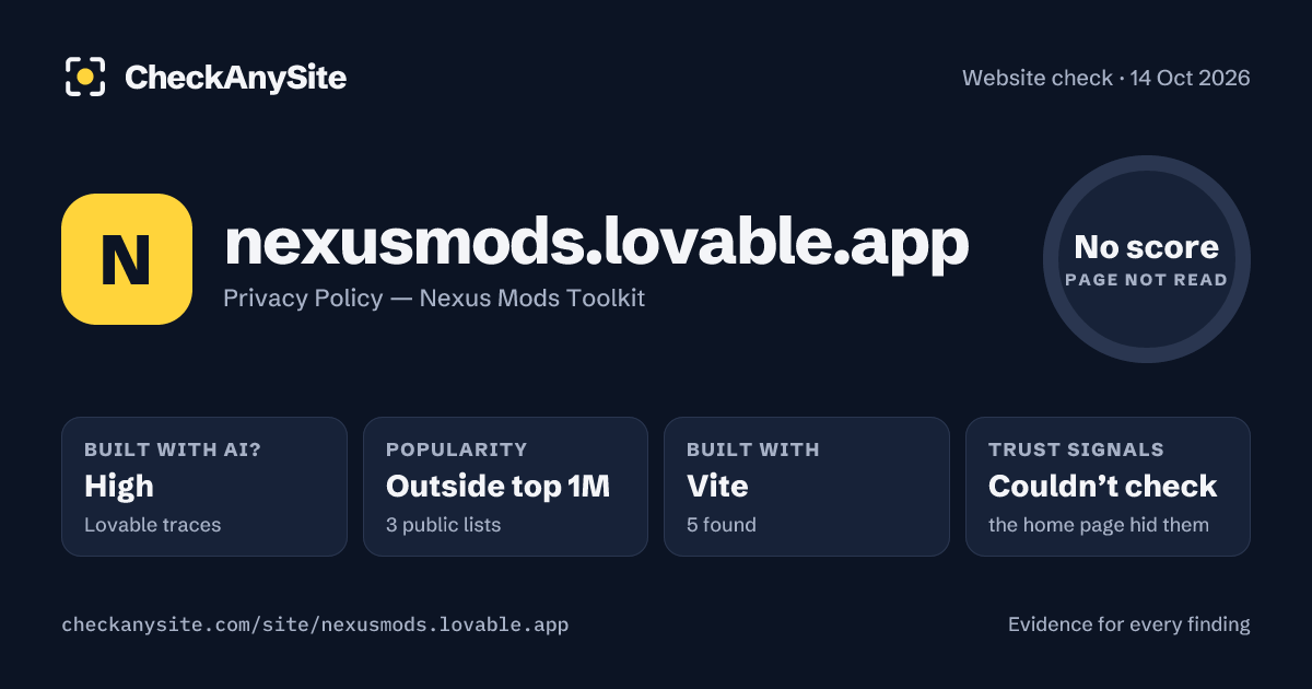 nexusmods.lovable.app on CheckAnySite: AI traces high, popularity Outside top 1M, no score.