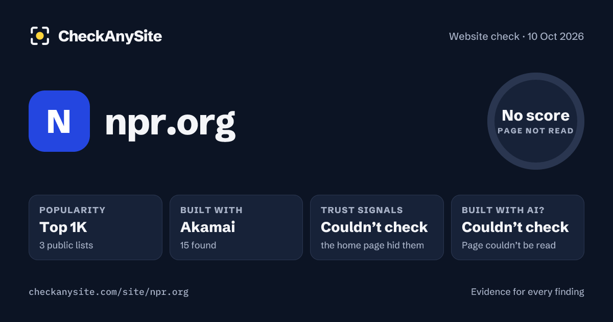 npr.org on CheckAnySite: AI traces couldn’t check, popularity Top 1K, no score.