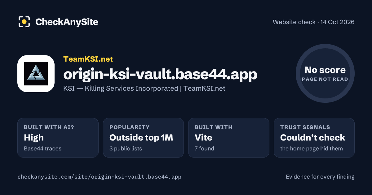 origin-ksi-vault.base44.app on CheckAnySite: AI traces high, popularity Outside top 1M, no score.