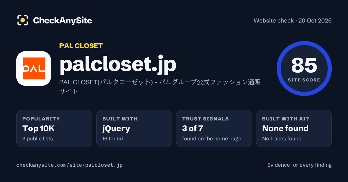 palcloset.jp on CheckAnySite: AI traces none found, popularity Top 10K, site score 85 of 100.