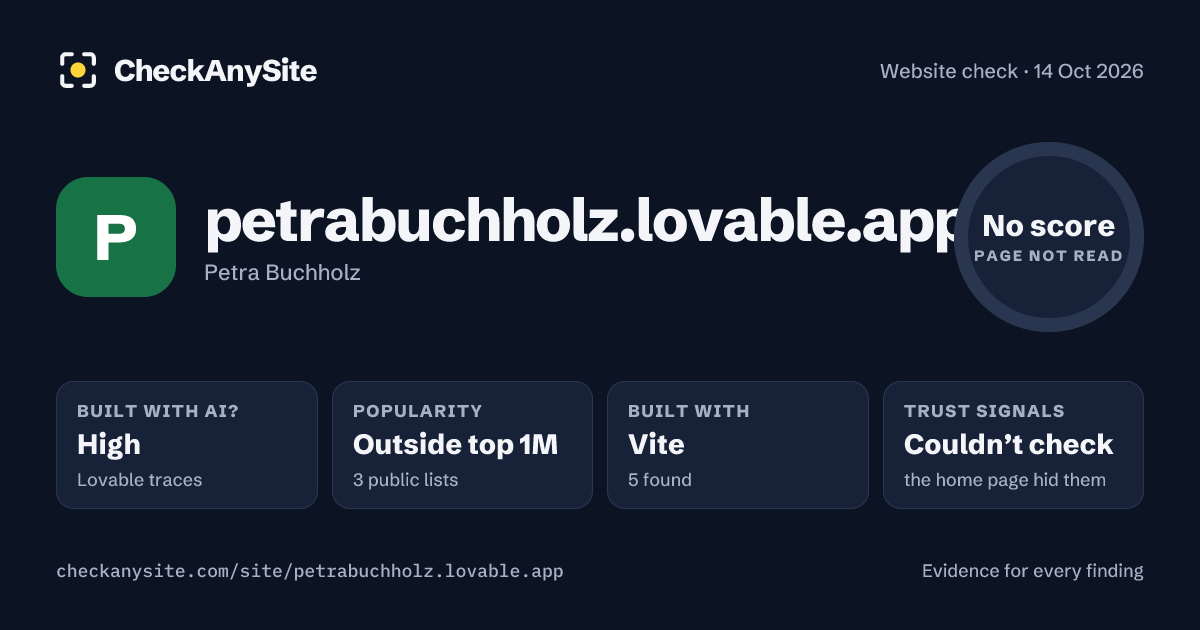 petrabuchholz.lovable.app on CheckAnySite: AI traces high, popularity Outside top 1M, no score.
