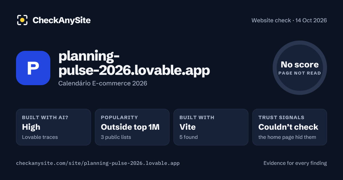 planning-pulse-2026.lovable.app on CheckAnySite: AI traces high, popularity Outside top 1M, no score.