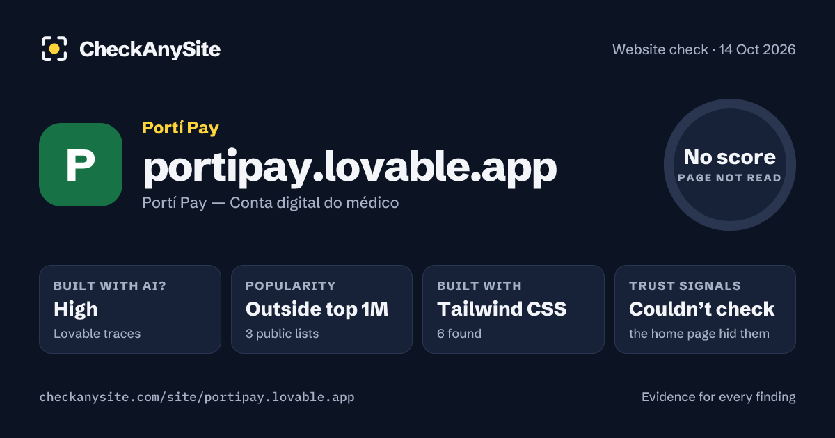 portipay.lovable.app on CheckAnySite: AI traces high, popularity Outside top 1M, no score.