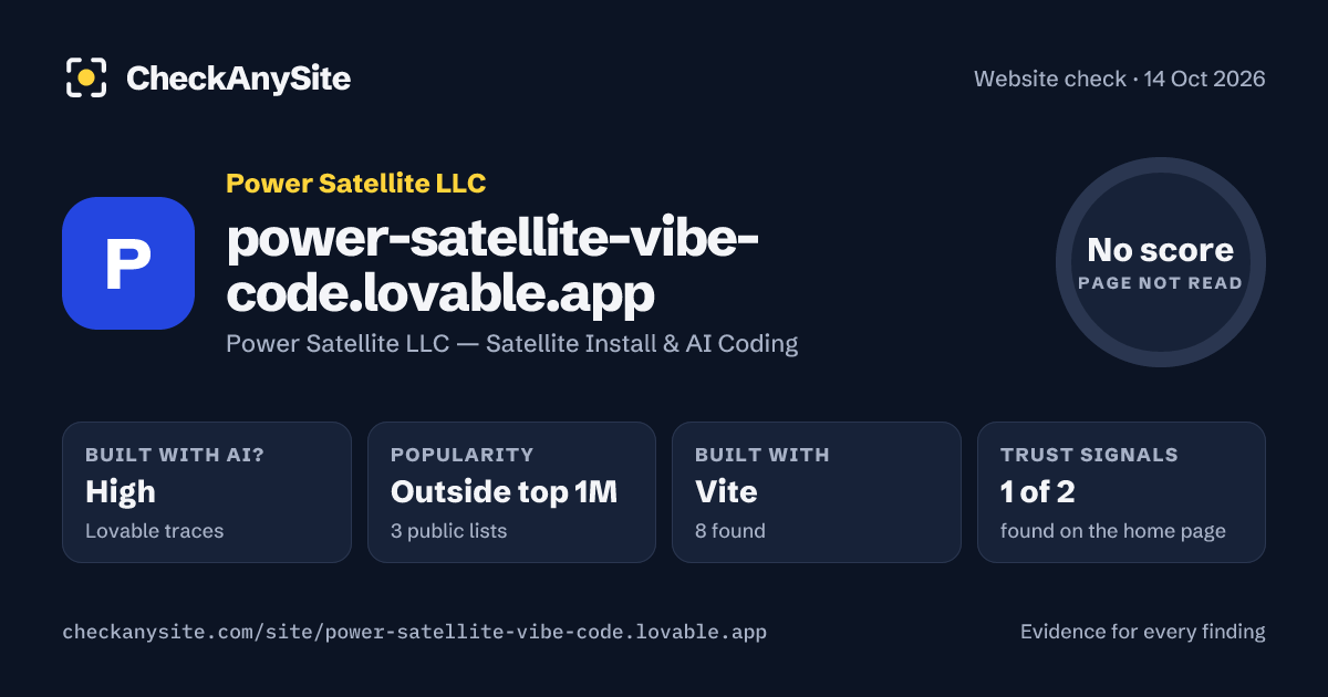 power-satellite-vibe-code.lovable.app on CheckAnySite: AI traces high, popularity Outside top 1M, no score.