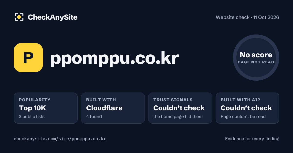ppomppu.co.kr on CheckAnySite: AI traces couldn’t check, popularity Top 10K, no score.