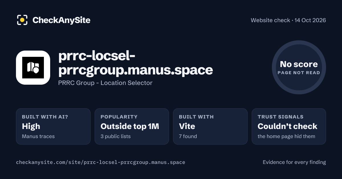 prrc-locsel-prrcgroup.manus.space on CheckAnySite: AI traces high, popularity Outside top 1M, no score.